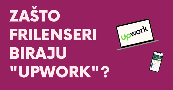 zasto-frilenseri-biraju-upwork