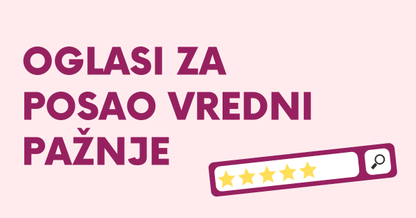 oglasi-za-posao-vredni-pažnje