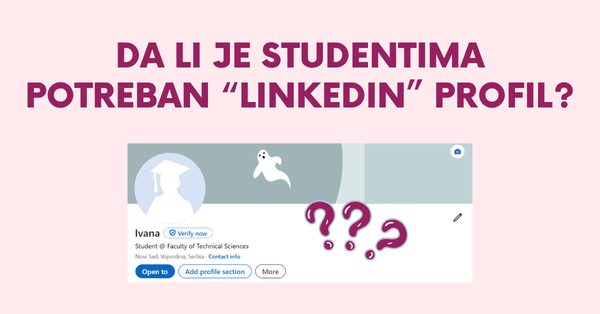 Da li je studentima potreban "LinkedIn" profil?